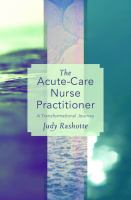 The acute-care nurse practitioner : a transformational journey /
