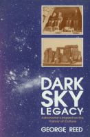 Dark sky legacy : astronomy's impact on the history of culture /