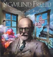 Sigmund Freud : pioneer of the mind /