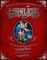 Larklight, or, The revenge of the white spiders!, or, To Saturn's rings and back! : a rousing tale of dauntless pluck in the farthest reaches of space /