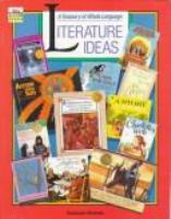 A treasury of whole language literature ideas /