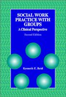 Social work practice with groups : a clinical perspective /