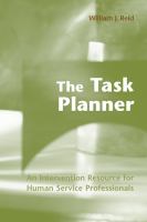 The task planner : an intervention resource for human service professionals /