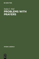 Problems with prayers : studies in the textual history of early rabbinic liturgy /