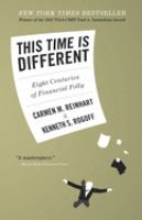 This time is different : eight centuries of financial folly /