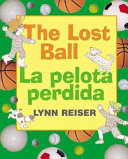The lost ball= la pelota perdida /