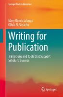 Writing for Publication : Transitions and Tools that Support Scholars' Success /