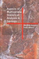 Aspects of multivariate statistical analysis in geology /