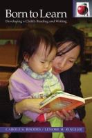 Born to learn : developing a child's reading and writing /