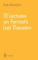 13 lectures on Fermat's last theorem /