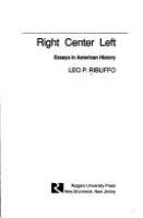 Right center left : essays in American history /