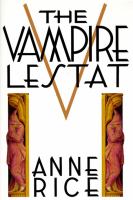 The vampire Lestat /