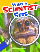 What a scientist sees /