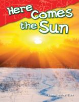 Here comes the sun /
