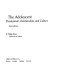 The adolescent : development, relationships, and culture /