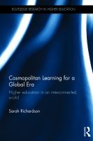 Cosmopolitan learning for a global era : higher education in an interconnected world /