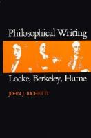 Philosophical writing : Locke, Berkeley, Hume /