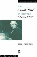 The English novel in history, 1700-1780 /