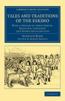 Tales and traditions of the eskimo : with a sketch of their habits, religion, language and other peculiarities /