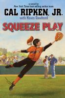 Squeeze play : a novel /