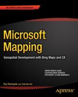 Microsoft mapping : geospatial development with Bing Maps and C♯ /