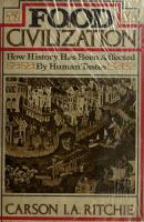 Food in civilization : how history has been affected by human tastes /