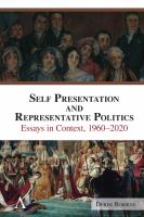Self-presentation and representative politics : essays in context, 1960-2020 /
