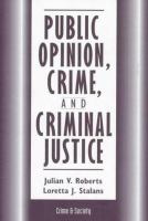 Public opinion, crime, and criminal justice /