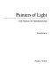 Painters of light : the world of impressionism /