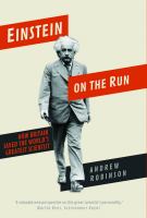Einstein on the run : how Britain saved the world's greatest scientist /