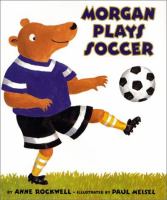 Morgan plays soccer /