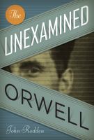 The unexamined Orwell /