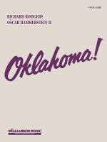 Oklahoma! : a musical play based on the play "Green grow the lilacs" by Lynn Riggs /