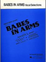 Dwight Deere Wiman presents Babes in arms : vocal selections /