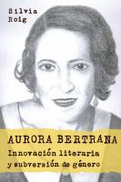 Aurora Bertrana : innovación literaria y subversión de género /