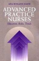 Advanced practice nurses education, roles, trends /