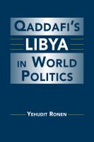 Qaddafi's Libya in world politics /