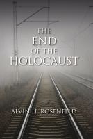 The end of the Holocaust /