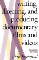 Writing, directing, and producing documentary films and videos