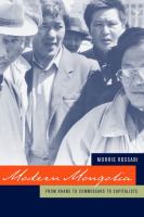 Modern Mongolia : from khans to commissars to capitalists /