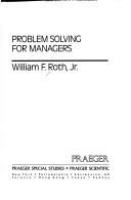 Problem solving for managers /