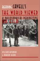 Reading Cavell's The world viewed : a philosophical perspective on film /