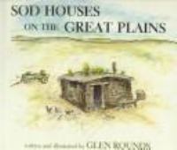 Sod houses on the Great Plains /