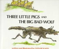 Three little pigs and the big bad wolf /