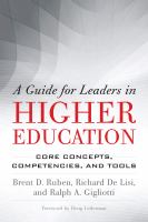 A guide for leaders in higher education : core concepts, competencies, and tools /