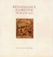 Renaissance Florence : the art of the 1470s /