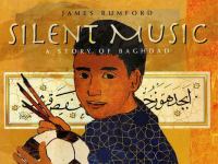 Silent music : a story of Baghdad /