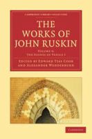 The Works of John Ruskin.