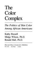 The color complex : the politics of skin color among African Americans /