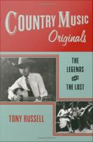 Country music originals : the legends and the lost /